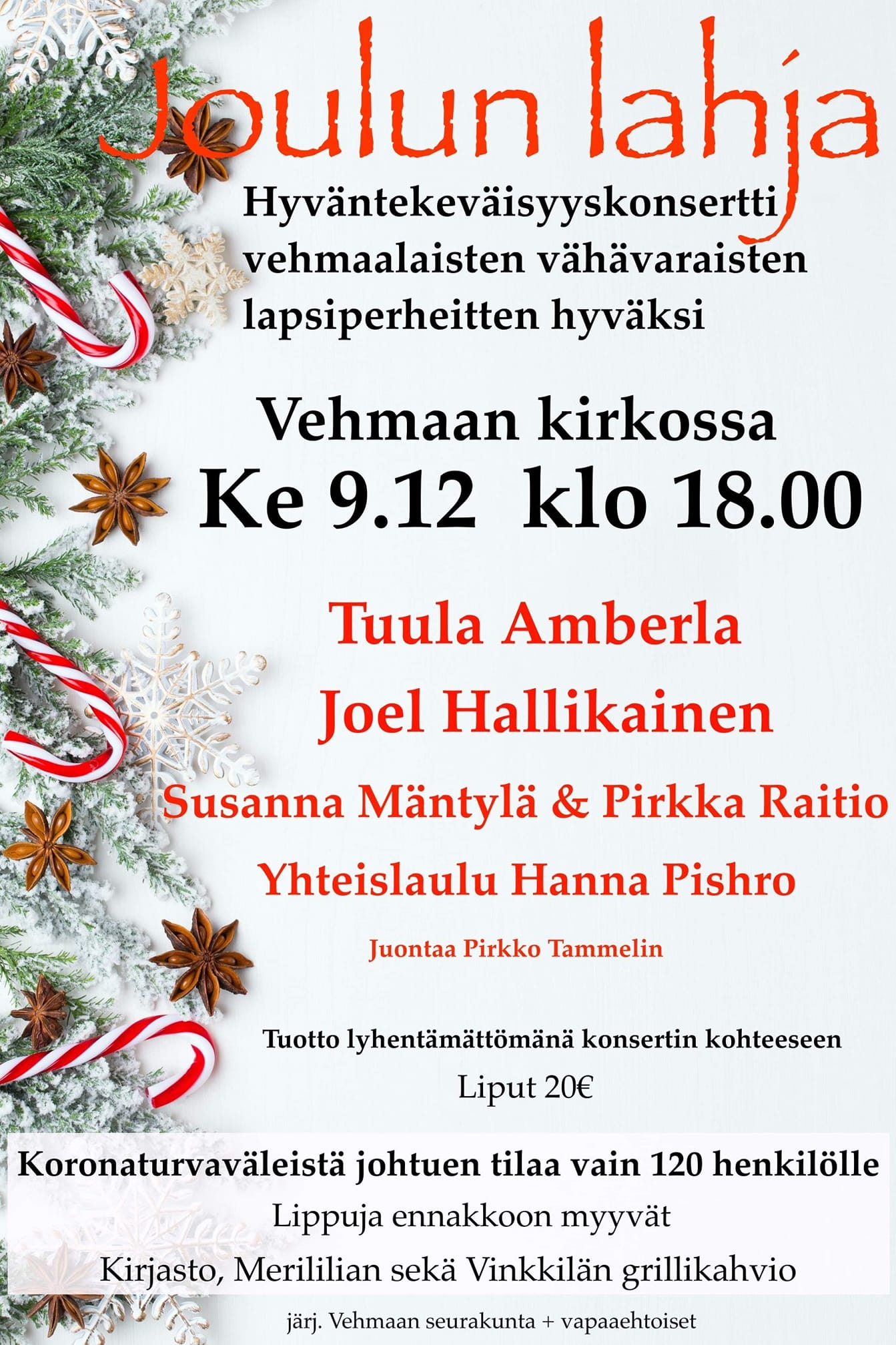 SIIRRETTY Joulun Lahja - hyväntekeväisyyskonsertti SIIRRETTY Mainosjuliste, Joulun lahja -hyväntekeväisyyskonsertti vehmaalaisten vähävaraisten lapsiperheiden hyväksi