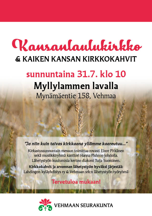 Mainosjuliste: Kansanlaulukirkko & Kaiken kansan kirkkokahvit su 31.7.2022 Myllylammen lavalla. Tekstin taustalla viljapelto ja niittykukkia.
