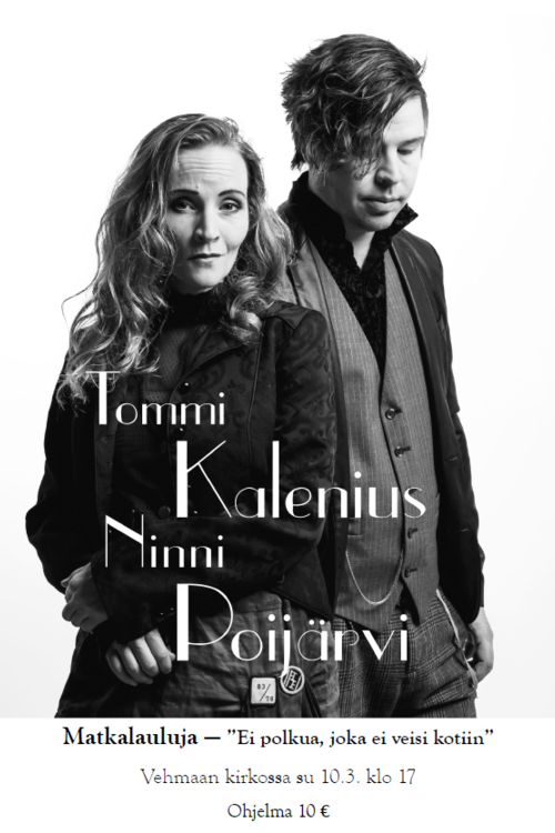 Matkalauluja - Tommi Kaleniuksen ja Ninni Poijärven konsertti Matkalauluja - Tommi Kaleniuksen ja Ninni Poijärven konsertti