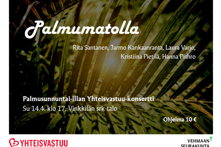 Palmumatolla - Yhteisvastuu-konsertti Palmumatolla - Yhteisvastuu-konsertti